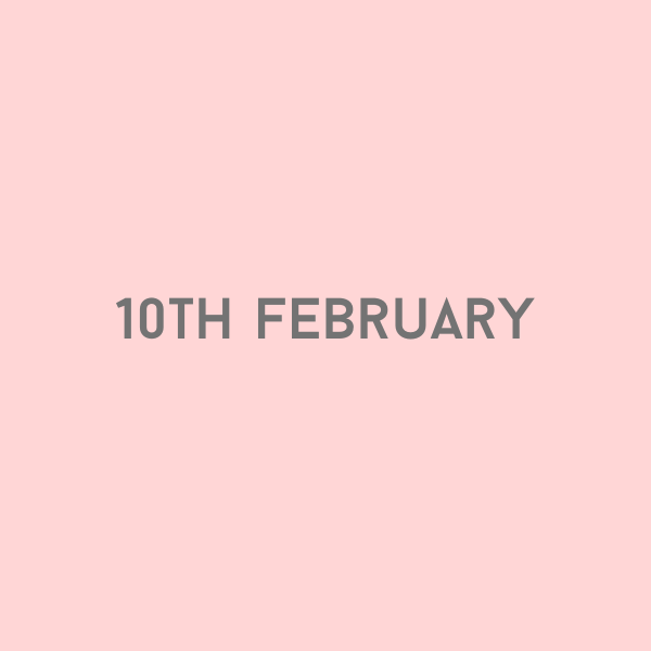10th February 2026