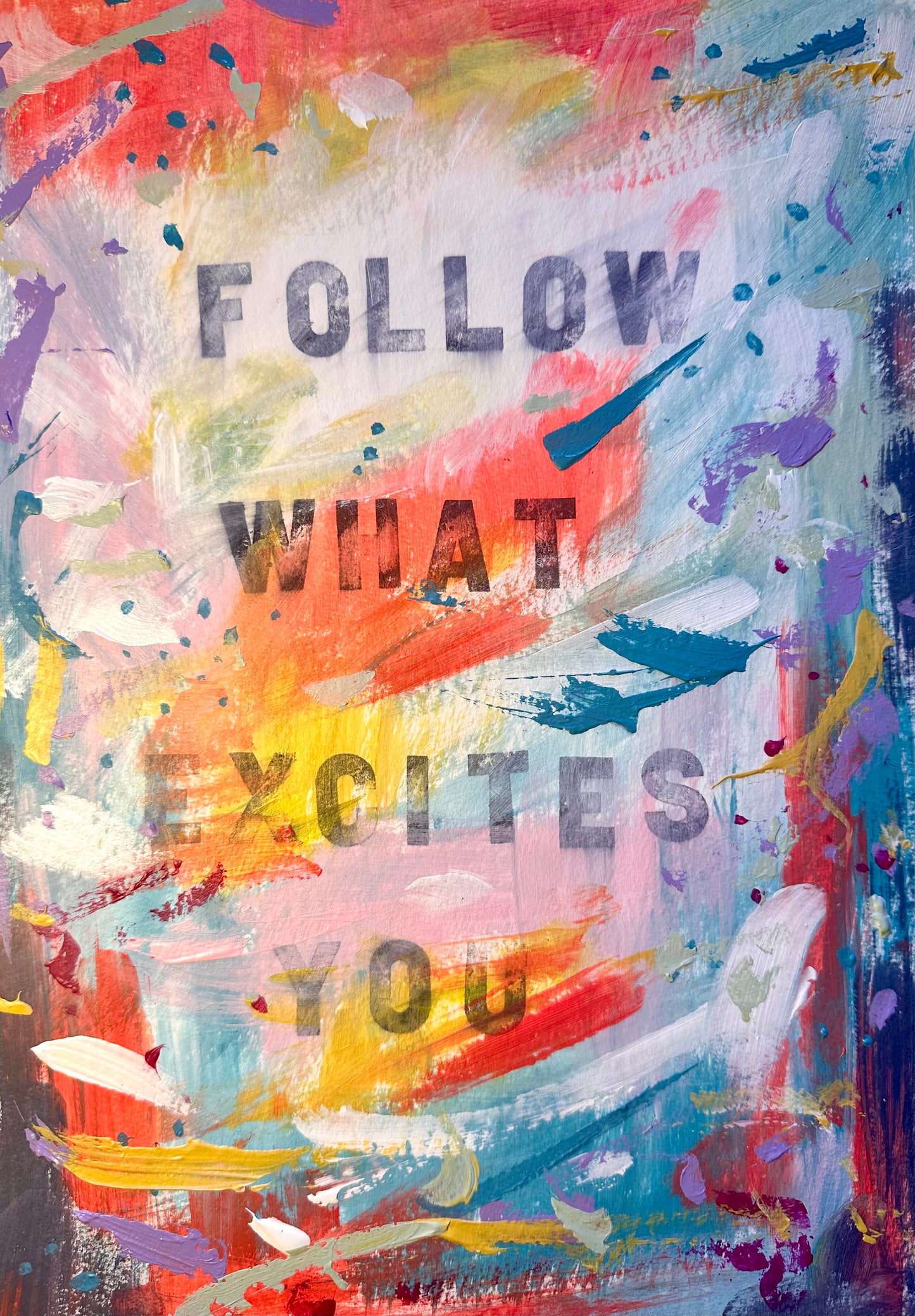 February 5th 2025 - Follow what excites you