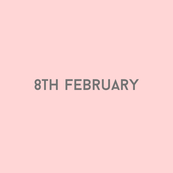 8th February 2026
