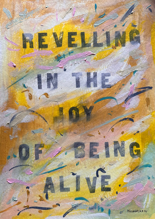 October 21st 2024 - Revelling in the joy of being alive