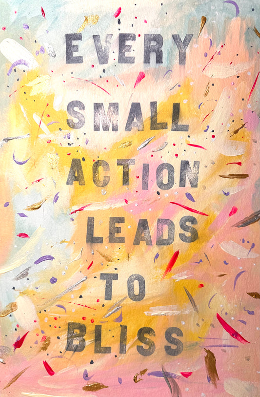 August 19th 2024 - Every small action leads to bliss